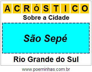 Acróstico Para Imprimir Sobre a Cidade São Sepé