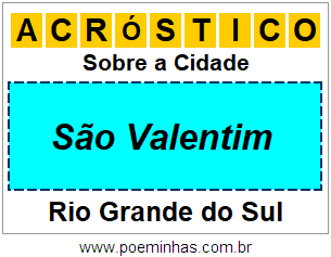 Acróstico Para Imprimir Sobre a Cidade São Valentim