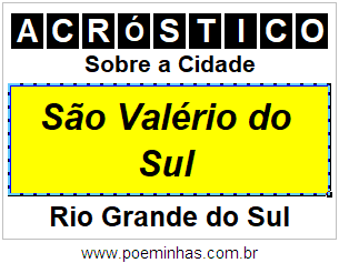 Acróstico Para Imprimir Sobre a Cidade São Valério do Sul