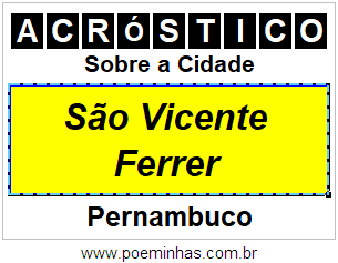 Acróstico Para Imprimir Sobre a Cidade São Vicente Ferrer