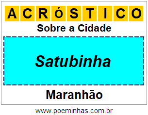 Acróstico Para Imprimir Sobre a Cidade Satubinha