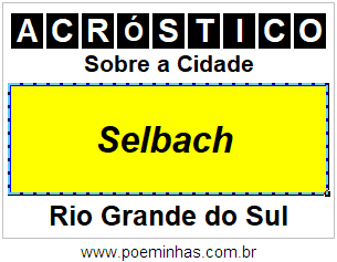 Acróstico Para Imprimir Sobre a Cidade Selbach