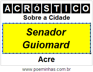 Acróstico Para Imprimir Sobre a Cidade Senador Guiomard