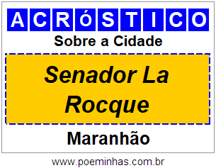 Acróstico Para Imprimir Sobre a Cidade Senador La Rocque