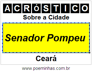 Acróstico Para Imprimir Sobre a Cidade Senador Pompeu