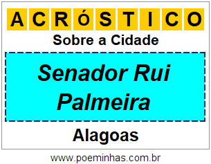 Acróstico Para Imprimir Sobre a Cidade Senador Rui Palmeira