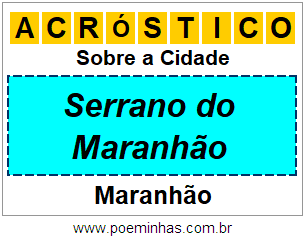 Acróstico Para Imprimir Sobre a Cidade Serrano do Maranhão
