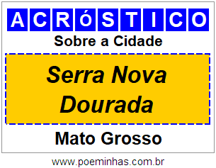 Acróstico Para Imprimir Sobre a Cidade Serra Nova Dourada