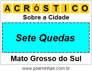 Acróstico Para Imprimir Sobre a Cidade Sete Quedas