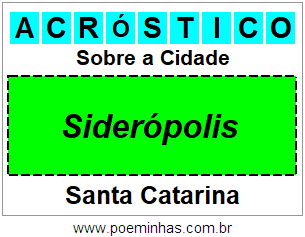 Acróstico Para Imprimir Sobre a Cidade Siderópolis