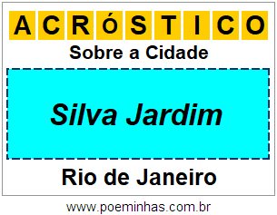 Acróstico Para Imprimir Sobre a Cidade Silva Jardim