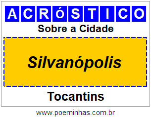 Acróstico Para Imprimir Sobre a Cidade Silvanópolis