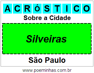 Acróstico Para Imprimir Sobre a Cidade Silveiras