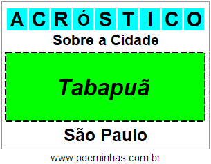 Acróstico Para Imprimir Sobre a Cidade Tabapuã