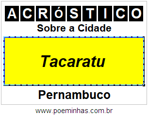 Acróstico Para Imprimir Sobre a Cidade Tacaratu