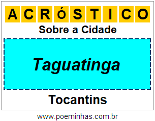 Acróstico Para Imprimir Sobre a Cidade Taguatinga