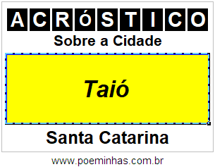 Acróstico Para Imprimir Sobre a Cidade Taió