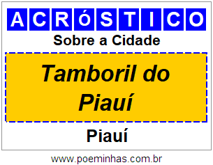 Acróstico Para Imprimir Sobre a Cidade Tamboril do Piauí