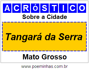 Acróstico Para Imprimir Sobre a Cidade Tangará da Serra