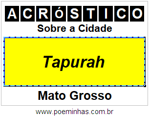 Acróstico Para Imprimir Sobre a Cidade Tapurah