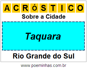 Acróstico Para Imprimir Sobre a Cidade Taquara