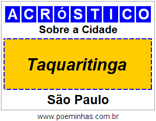 Acróstico Para Imprimir Sobre a Cidade Taquaritinga