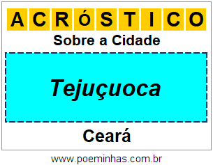 Acróstico Para Imprimir Sobre a Cidade Tejuçuoca