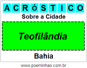 Acróstico Para Imprimir Sobre a Cidade Teofilândia