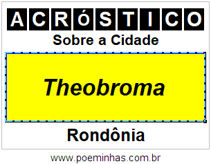 Acróstico Para Imprimir Sobre a Cidade Theobroma