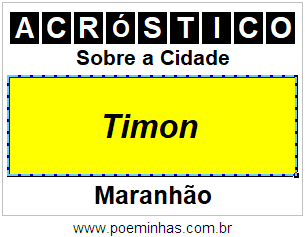 Acróstico Para Imprimir Sobre a Cidade Timon