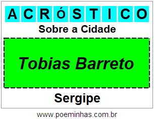 Acróstico Para Imprimir Sobre a Cidade Tobias Barreto