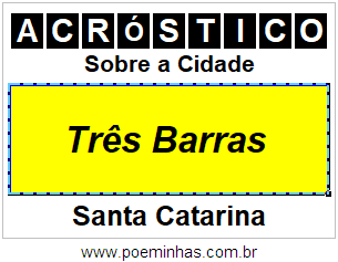 Acróstico Para Imprimir Sobre a Cidade Três Barras