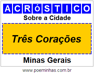 Acróstico Para Imprimir Sobre a Cidade Três Corações