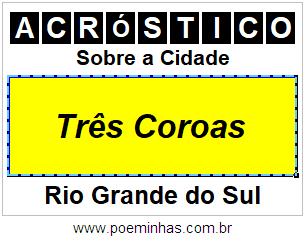 Acróstico Para Imprimir Sobre a Cidade Três Coroas