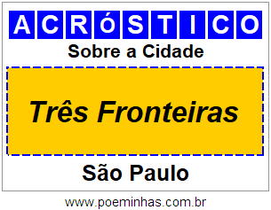 Acróstico Para Imprimir Sobre a Cidade Três Fronteiras