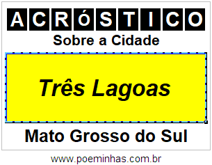 Acróstico Para Imprimir Sobre a Cidade Três Lagoas