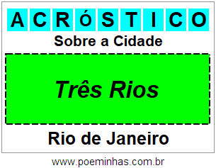 Acróstico Para Imprimir Sobre a Cidade Três Rios