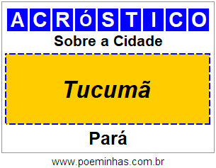 Acróstico Para Imprimir Sobre a Cidade Tucumã