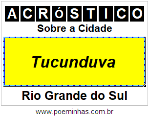 Acróstico Para Imprimir Sobre a Cidade Tucunduva