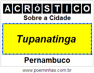 Acróstico Para Imprimir Sobre a Cidade Tupanatinga