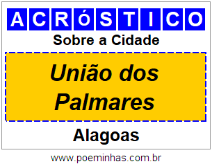 Acróstico Para Imprimir Sobre a Cidade União dos Palmares