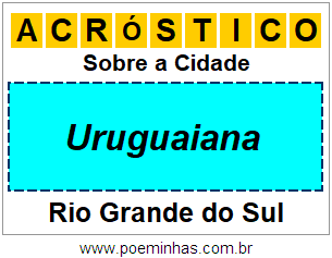 Acróstico Para Imprimir Sobre a Cidade Uruguaiana