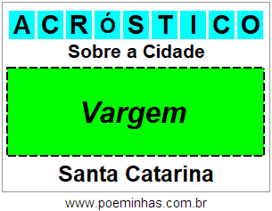 Acróstico Para Imprimir Sobre a Cidade Vargem