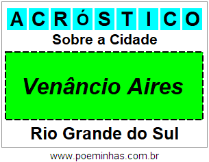 Acróstico Para Imprimir Sobre a Cidade Venâncio Aires