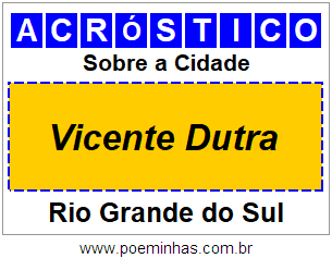 Acróstico Para Imprimir Sobre a Cidade Vicente Dutra