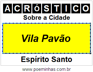 Acróstico Para Imprimir Sobre a Cidade Vila Pavão