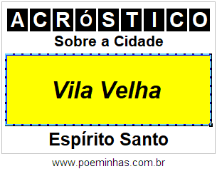 Acróstico Para Imprimir Sobre a Cidade Vila Velha