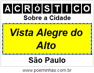 Acróstico Para Imprimir Sobre a Cidade Vista Alegre do Alto