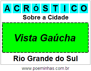 Acróstico Para Imprimir Sobre a Cidade Vista Gaúcha