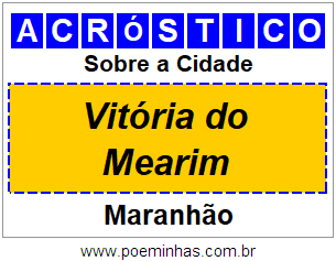 Acróstico Para Imprimir Sobre a Cidade Vitória do Mearim